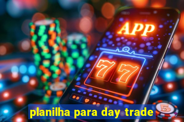 planilha para day trade